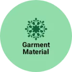 Business logo of Garment material