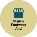Business logo of Stylish footwear and faishon shop