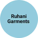 Business logo of RUHANI GARMENTS