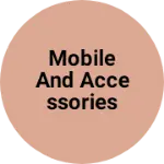 Business logo of Mobile and accessories sele and service