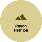 Business logo of Rayon fashion