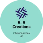 Business logo of R. R Creations