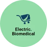 Business logo of Electric. Biomedical