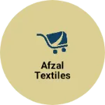 Business logo of Afzal Textiles