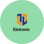 Business logo of Eletronic