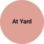 Business logo of At yard