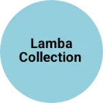 Business logo of Lamba Collection