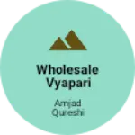 Business logo of Wholesale vyapari