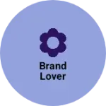 Business logo of Brand lovers  based out of Dhenkanal