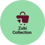 Business logo of Zubi collection