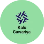 Business logo of Kalu gawariya
