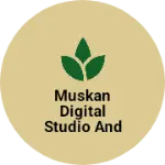 Business logo of Muskan Digital Studio and jarna store