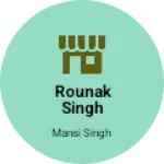 Business logo of Rounak singh