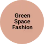 Business logo of Green Space Fashion Hub.