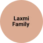 Business logo of Laxmi family