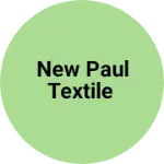 Business logo of new paul textile