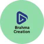 Business logo of Brahma creation