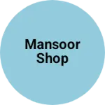 Business logo of Mansoor Shop