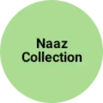 Business logo of Naaz collection