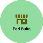 Business logo of Pari buitq