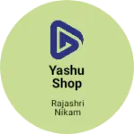 Business logo of Yashu shop