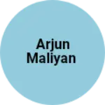 Business logo of Arjun maliyan