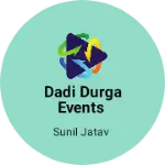 Business logo of Dadi Durga events