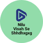 Business logo of Nilu visah se shhdhxgxgsgsysgeg