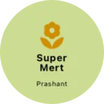 Business logo of Super Mert