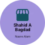 Business logo of Shahid a bagdad