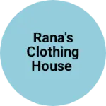 Business logo of Rana's clothing house
