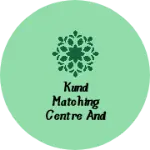 Business logo of Kund matching centre and sarees