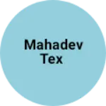 Business logo of Mahadev Tex