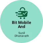 Business logo of Bit mobile and Computer World