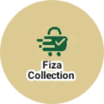 Business logo of Fiza collection based out of Kushinagar