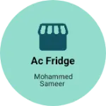 Business logo of AC fridge
