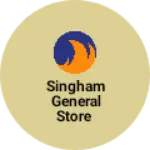 Business logo of SINGHAM GENERAL STORE