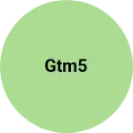 Business logo of Gtm5
