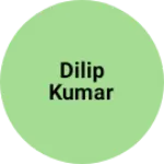 Business logo of Dilip kumar