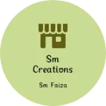 Business logo of SM creations