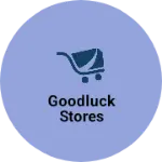Business logo of Goodluck stores