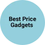 Business logo of Best price gadgets