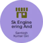 Business logo of Sk engineering and construction