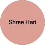 Business logo of SHREE HARI