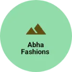 Business logo of Abha fashions