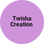 Business logo of Twisha Creation