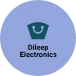 Business logo of Dileep electronics