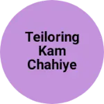 Business logo of Teiloring kam chahiye Ghar bethe