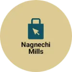 Business logo of Nagnechi mills