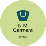 Business logo of N m garment